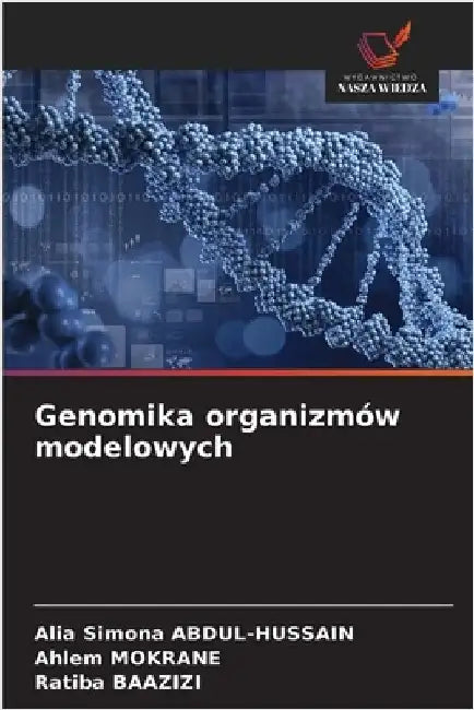 Genomika organizmów modelowych by Alia Simona Abdul-Hussain