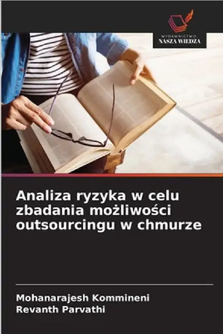 Analiza ryzyka w celu zbadania możliwości outsourcingu w chmurze by Mohanarajesh Kommineni