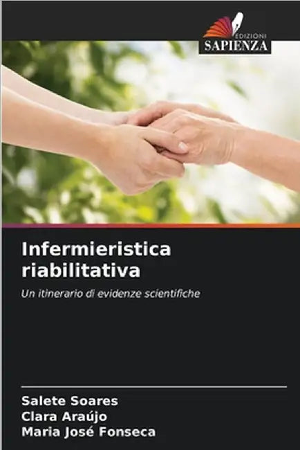 Infermieristica riabilitativa by Salete Soares
