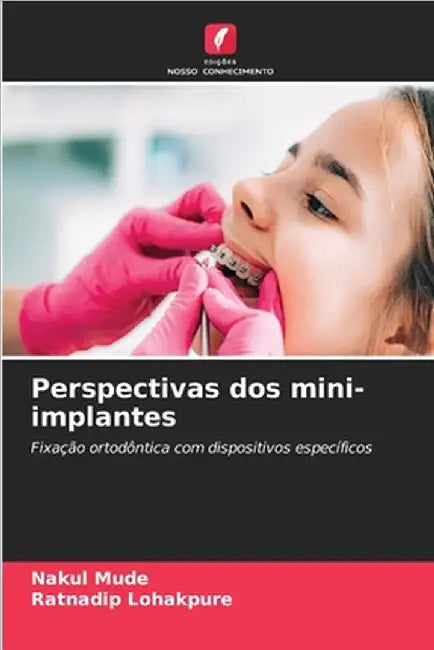 Perspectivas dos mini-implantes by Nakul Mude