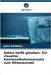 Sehen heißt glauben: Ein visueller Kommunikationsansatz zum Klimawandel by Matthews, Jamie