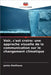 Voir, c'est croire: une approche visuelle de la communication sur le changement climatique by Jamie Matthews