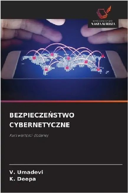 BezpieczeŃstwo Cybernetyczne by Umadevi, V.