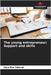 The young entrepreneur: Support and skills by Ben Yakoub, Sara