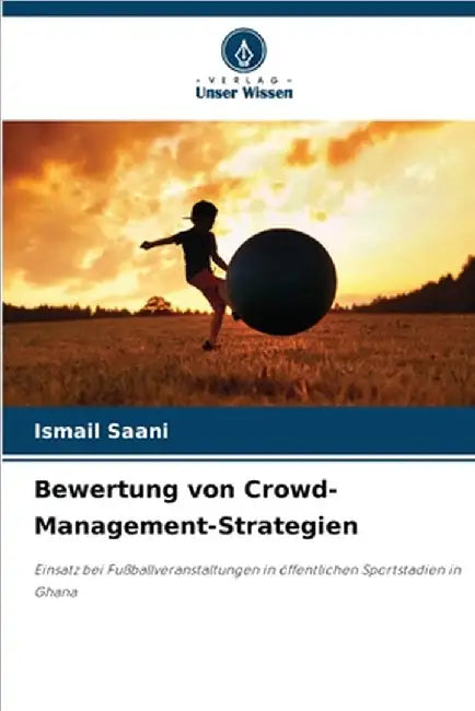Bewertung von Crowd-Management-Strategien by Ismail Saani