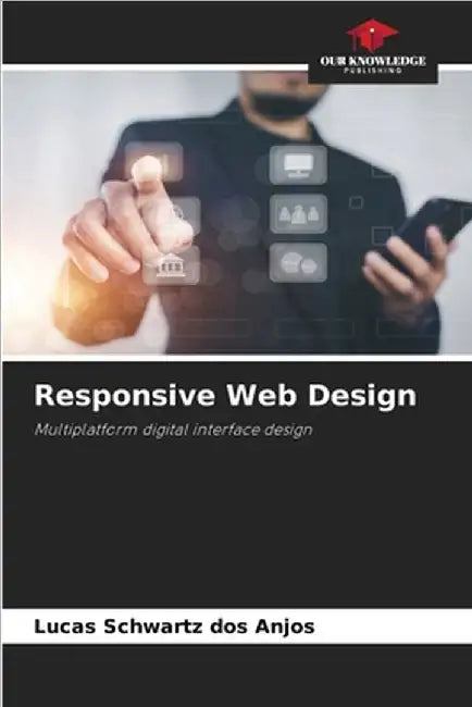 Responsive Web Design by Schwartz Dos Anjos, Lucas