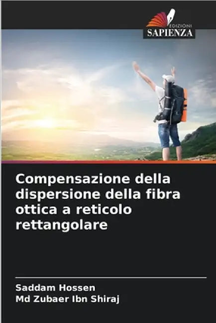 Compensazione della dispersione della fibra ottica a reticolo rettangolare by Saddam Hossen