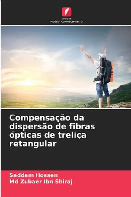 Compensação da dispersão de fibras ópticas de treliça retangular by Saddam Hossen