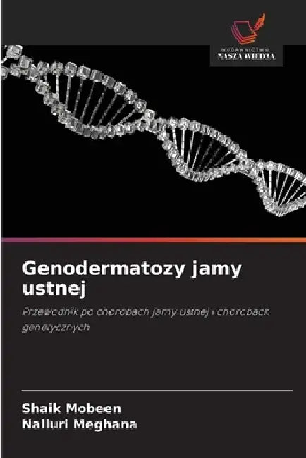 Genodermatozy jamy ustnej by Shaik Mobeen, Nalluri Meghana