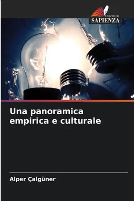 Una panoramica empirica e culturale by Calguner, Alper