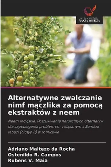 Alternatywne zwalczanie nimf mączlika za pomocą ekstraktów z neem by Adriano Maltezo Da Rocha