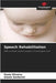 Speech Rehabilitation by Oliveira, Paula