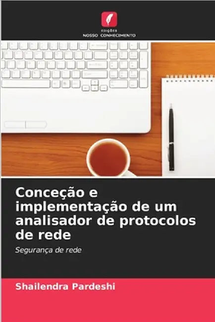 Conceção e implementação de um analisador de protocolos de rede by Pardeshi, Shailendra