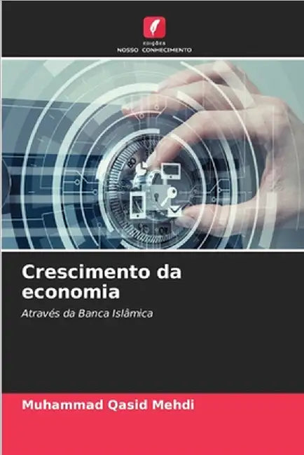 Crescimento da economia by Muhammad Qasid Mehdi