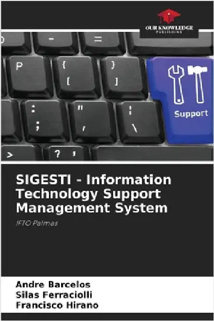 SIGESTI - Information Technology Support Management System by André Barcelos