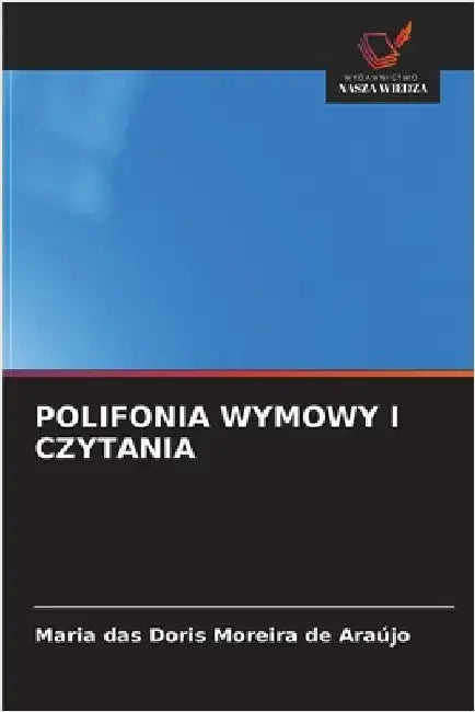 Polifonia Wymowy I Czytania by Maria Das Doris Moreira de Araújo