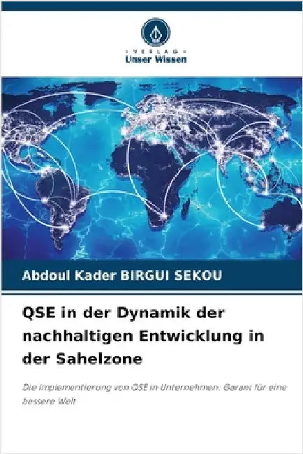 QSE in der Dynamik der nachhaltigen Entwicklung in der Sahelzone by Abdoul Kader Birgui Sekou