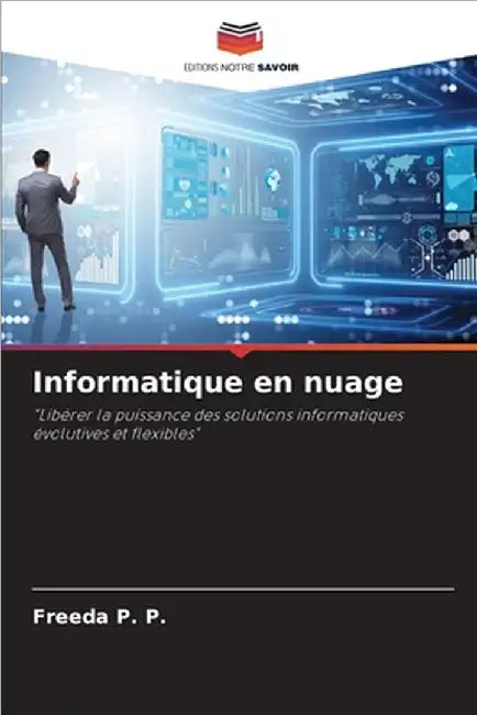 Informatique en nuage by P. P., Freeda