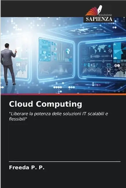 Cloud Computing by Freeda P. P.