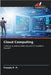 Cloud Computing by Freeda P. P.