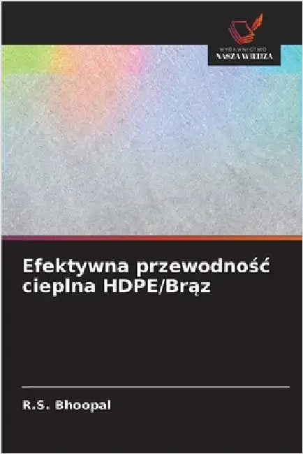 Efektywna przewodnośc cieplna HDPE/Brąz by R. S. Bhoopal