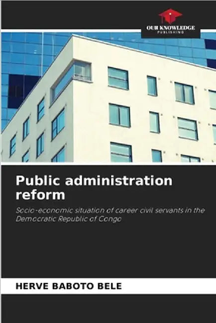 Public administration reform by Baboto Bele, Hervé