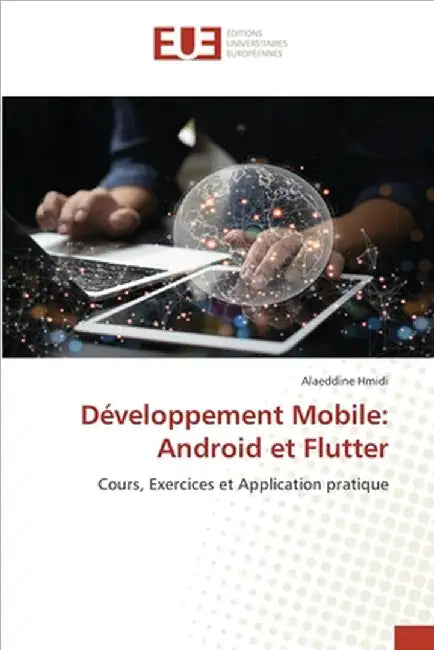 Développement Mobile: Android et Flutter by Hmidi, Alaeddine