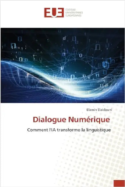 Dialogue Numérique by Elaidouni, Elamin