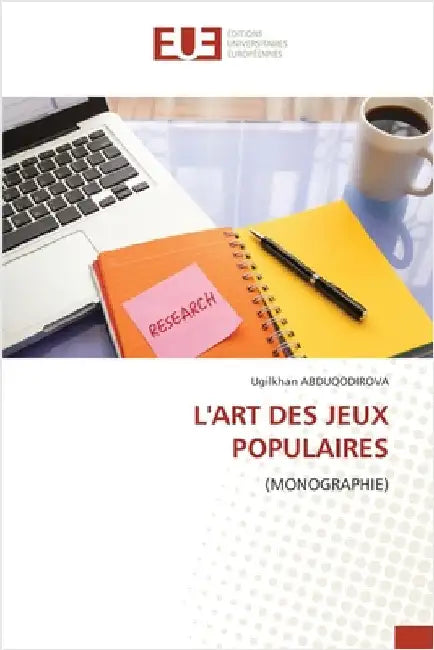 L'Art Des Jeux Populaires by Ugilkhan Abduqodirova
