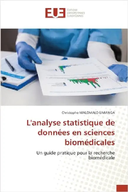 L'analyse statistique de données en sciences biomédicales by Christophe Malomalo Limanga