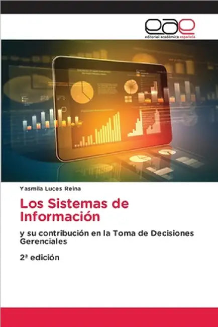 Los Sistemas de Información by Luces Reina, Yasmila