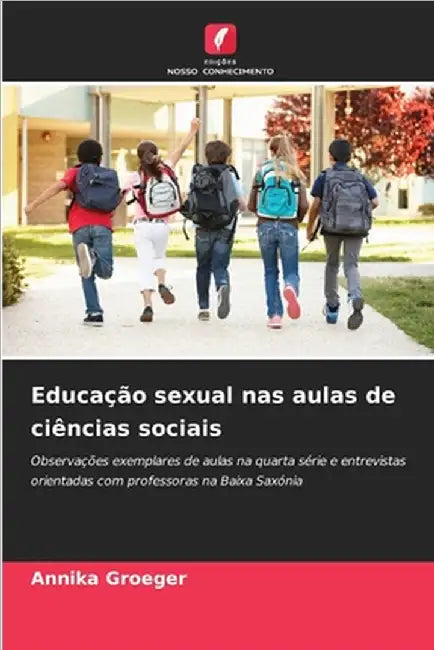 Educação sexual nas aulas de ciências sociais by Annika Groeger