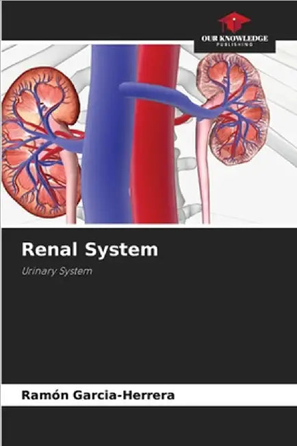 Renal System by Ramón Garcia-Herrera