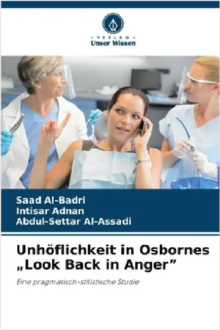 Unhöflichkeit in Osbornes "Look Back in Anger" by Saad Al-Badri
