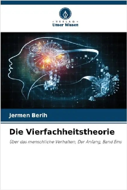 Die Vierfachheitstheorie by Jermen Berih
