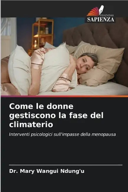 Come le donne gestiscono la fase del climaterio by Mary Wangui Ndung'u