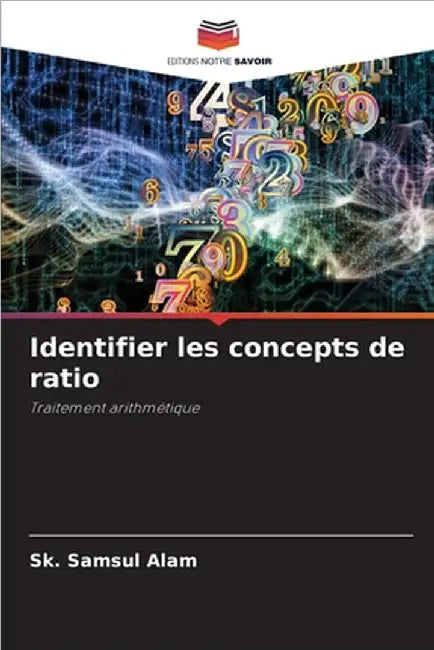 Identifier les concepts de ratio by Sk Samsul Alam