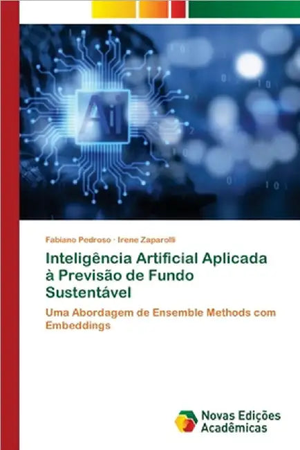 Inteligência Artificial Aplicada à Previsão de Fundo Sustentável by Fabiano Pedroso
