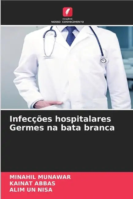 Infecções hospitalares Germes na bata branca by Minahil Munawar