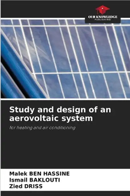 Study and design of an aerovoltaic system by Malek Ben Hassine