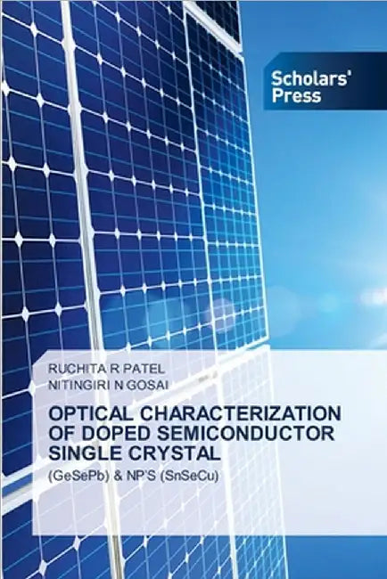 Optical Characterization of Doped Semiconductor Single Crystal by Ruchita R. Patel