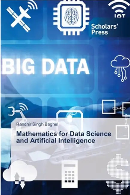 Mathematics for Data Science and Artificial Intelligence by Baghel, Randhir Singh