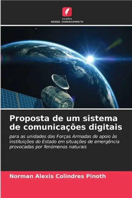 Proposta de um sistema de comunicações digitais by Norman Alexis Colindres Pinoth
