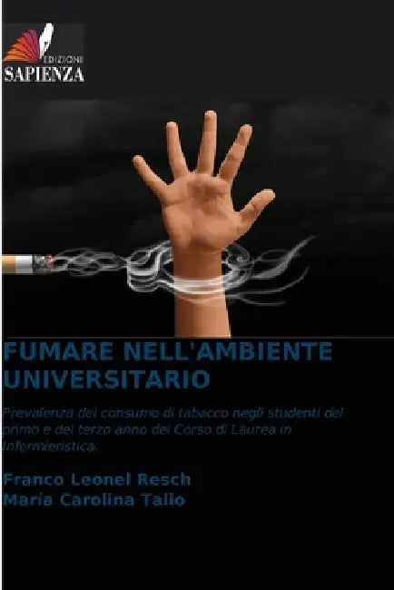 Fumare Nell'ambiente Universitario by Franco Leonel Resch, María Carolina Talio