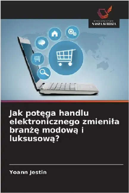 Jak potęga handlu elektronicznego zmienila branżę modową i luksusową? by Yoann Jestin