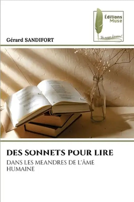 Des Sonnets Pour Lire by Sandifort, Gérard