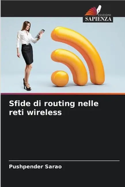 Sfide di routing nelle reti wireless by Pushpender Sarao