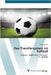 Das Transfersystem im Fußball by Vance Vasilev