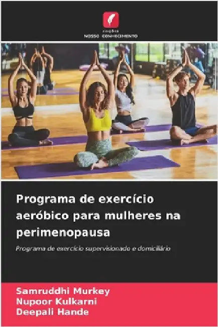 Programa de exercício aeróbico para mulheres na perimenopausa by Samruddhi Murkey