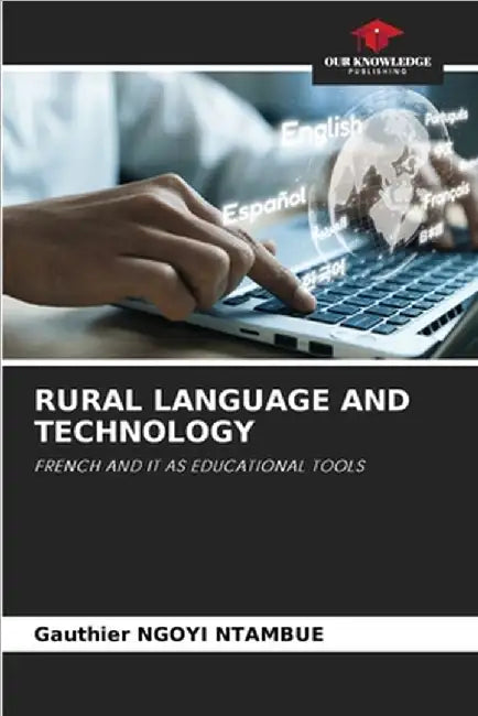 Rural Language and Technology by Ngoyi Ntambue, Gauthier